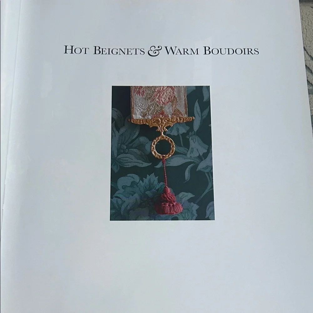 Hot Beignets & Warm Boudoirs Cookbook